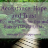 Free online workshop helping you develop acceptance, hope and trust, for better energy