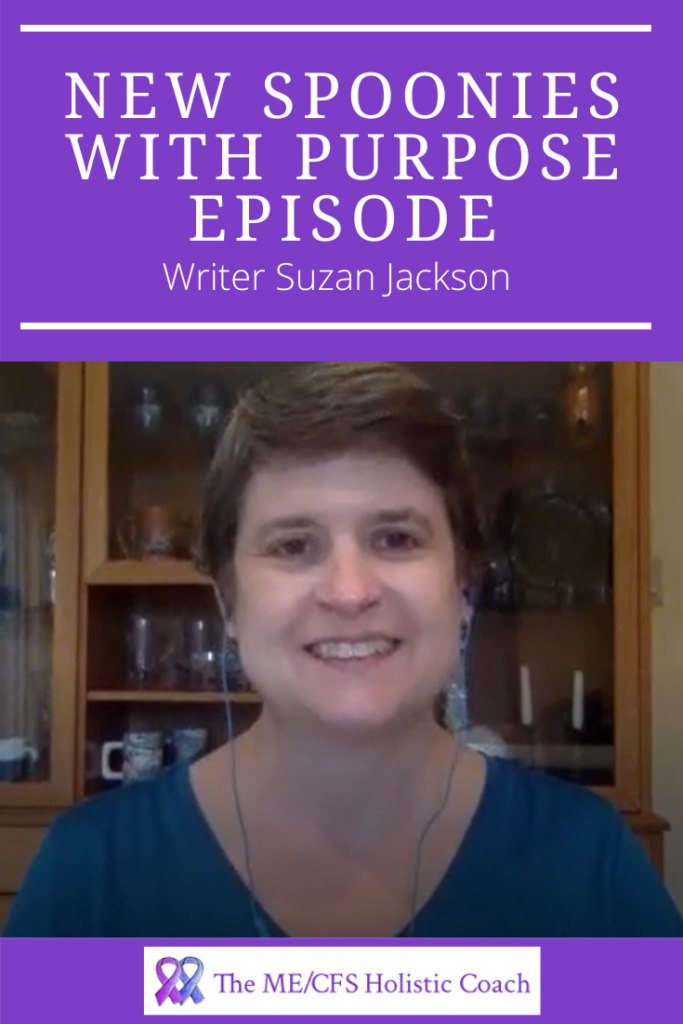 Pin for Spoonies with Purpose podcast episode showing writer Suzan Jackson