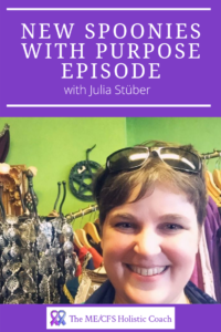Pinterest image showing Julia Stüber who was interviewed for the spoonies with purpose podcast