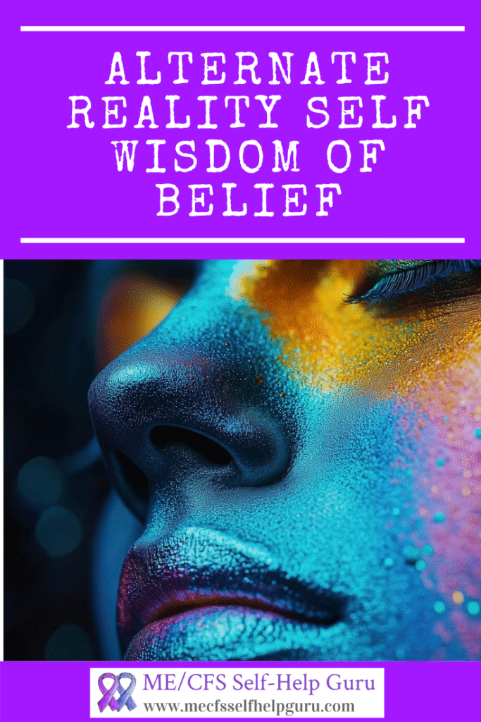 Alternate-Reality-Self Wisdom of Belief